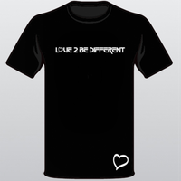 Love 2 Be Different T-Shirt