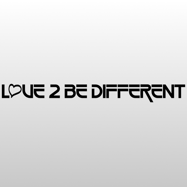 Love 2 Be Different 30cm